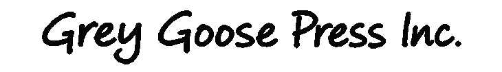Grey Goose Press Inc.